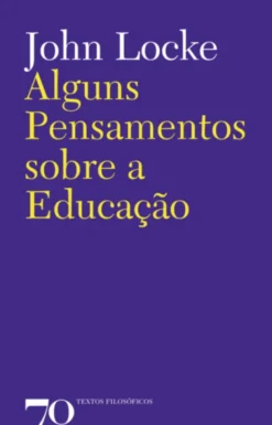 Alguns Pensamentos sobre a Educação