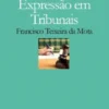 A Liberdade de Expressão em Tribunais