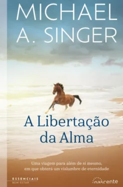 A Libertação da Alma