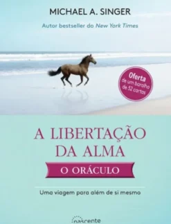 A Libertação da Alma - O Oráculo