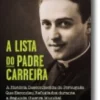 A Lista do Padre Carreira: a história desconhecida do português que escondeu ref
