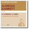 Almeida Garrett (1799-1854): o homem e a obra