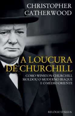 A Loucura de Churchill