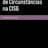 Alteração de Circunstâncias na CISG