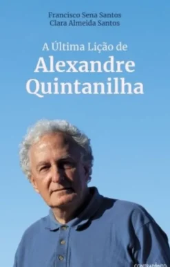 A Última Lição de Alexandre Quintanilha