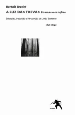 A Luz das Trevas - Poemas e Canções