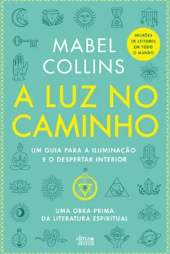A Luz no Caminho
