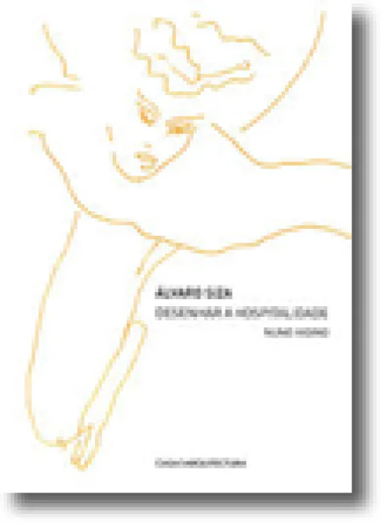 Alvaro Siza - Desenhar a Hospitalidade