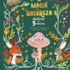 A Magia da Natureza