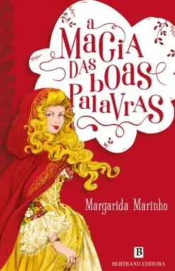 A Magia das Boas Palavras