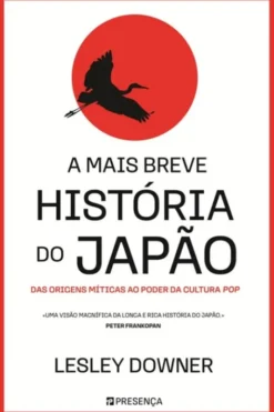 A Mais Breve História do Japão