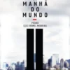 A Manhã do Mundo