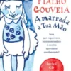Amarrada à Tua Mão (com CD)