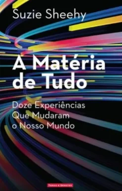 A Matéria de Tudo