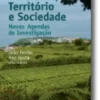 Ambiente, Território e Sociedade: novas agendas de investigação
