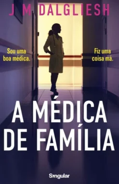 A Médica de Família