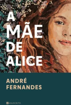 A Mãe de Alice