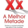 A Melhor Metade