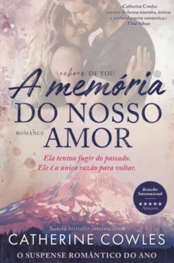 A Memória do Nosso Amor