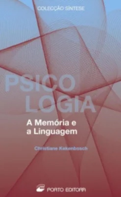 A Memória e a Linguagem