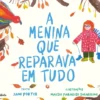 A Menina que Reparava em Tudo
