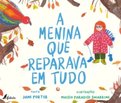 A Menina que Reparava em Tudo