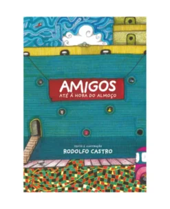 Amigos até à Hora do Almoço