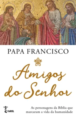 Amigos do Senhor
