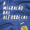A Migração das Alforrecas