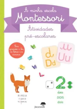A Minha Escola Montessori - Atividades Pré-Escolares