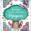 A Minha Fantástica Coleção de Histórias Mágicas