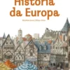 A Minha História da Europa