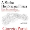 A Minha História na Física