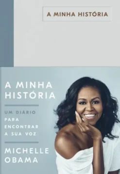 A Minha História - Um Diário para Encontrar a Sua Voz