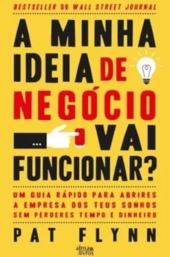 A minha Ideia de Negócio vai Funcionar?