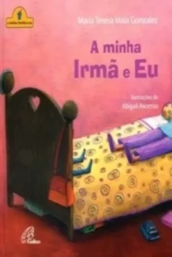 A Minha Irma e Eu
