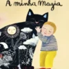 A Minha Magia