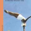 A Minha Terceira Vida