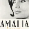 Amália - A Biografia