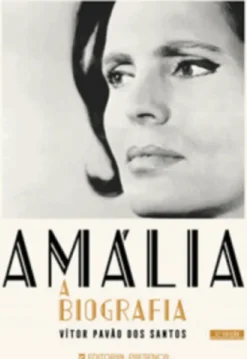 Amália - A Biografia