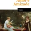 Amor e Amizade
