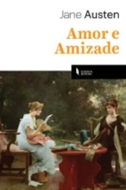 Amor e Amizade