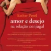 Amor e Desejo na Relação Conjugal