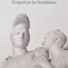 Amor e Guerra - Respostas às Feministas