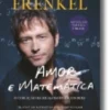 Amor e Matemática: O Coração da Realidade Escondida
