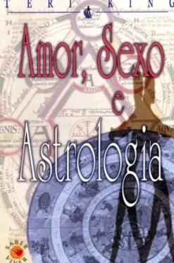 Amor, Sexo e Astrologia