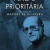 A Morte não é Prioritária: biografia de Manoel de Oliveira