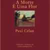 A Morte É Uma Flor