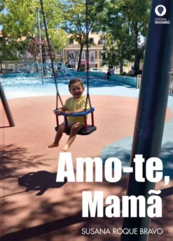 Amo-te, Mamã