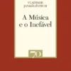 A Música e o Inefável